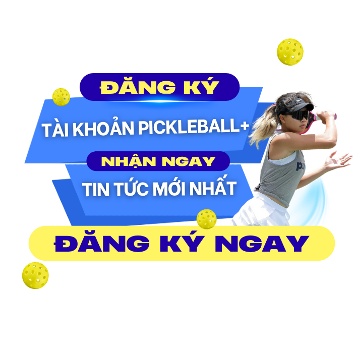Đăng ký tài khoản Pickleball+