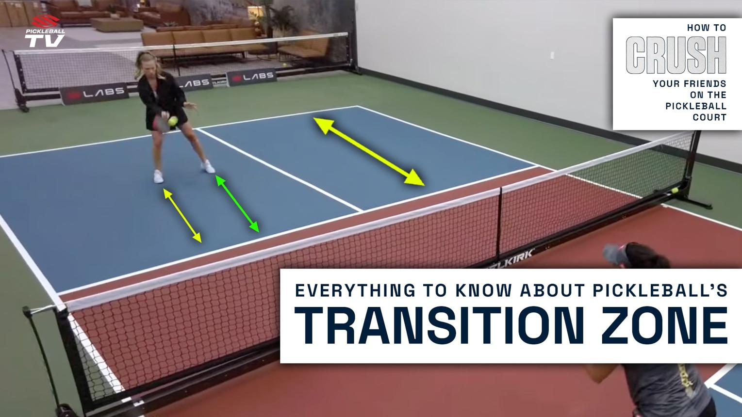 Transition Zone trong Pickleball l&agrave; nơi người chơi dễ mắc lỗi nhất